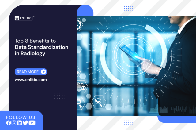 Top 8 Benefits to Data Standardization in Radiology