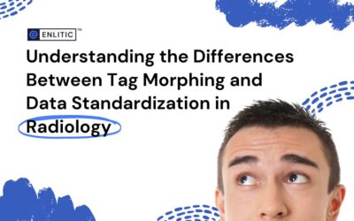 Understanding the Differences Between Tag Morphing and Data Standardization in Radiology