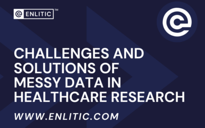 Challenges & Solutions of Messy Data in Healthcare Research
